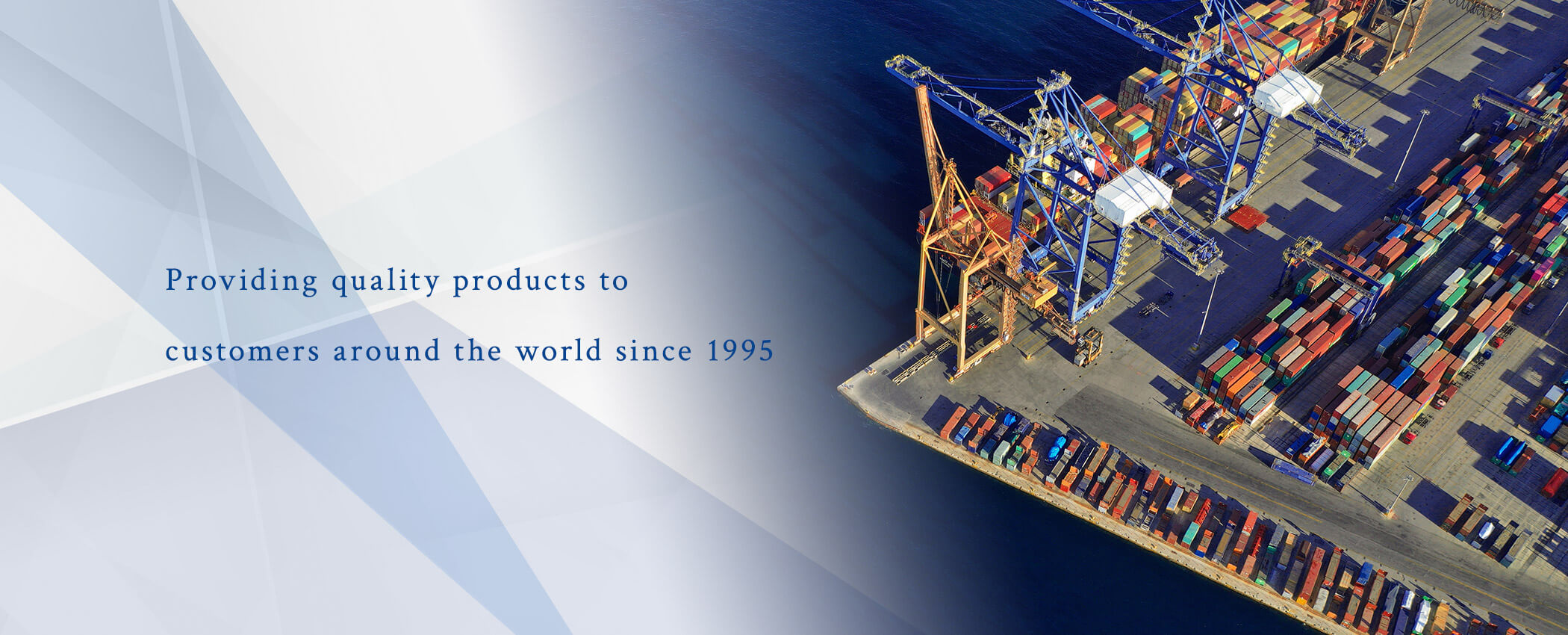 Providing quality products to customers around the world since 1995